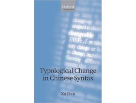 Livro Typological Change in Chinese Syntax de Dan Xu (Inglês - Capa Dura)