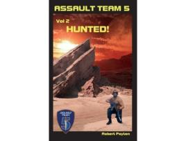 Livro Assault Team 5 Volume Two Hunted! De Robert Poyton (inglês)