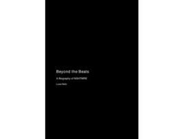 Livro Beyond the Beats A Biography of NGHTMRE de Luisa Bello (Inglês)