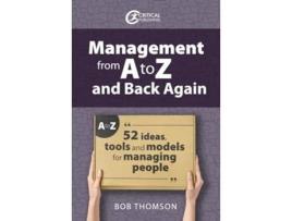 Livro Management From A To Z And Back Again De Bob Thomson Mr (inglês)