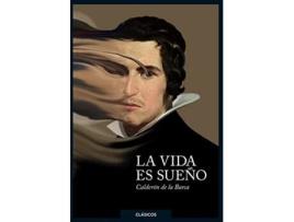 Livro La Vida Es Sueño Inf Juv16 Da Editorial Loqueleo De Pedro Calderón De La Barca (espanhol)