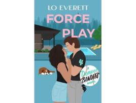 Livro Force Play de Lo Everett (Inglês)