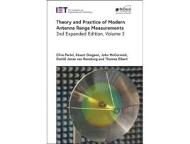 Livro Theory And Practice Of Modern Antenna Range Measurements De Clive Parini, Stuart Gregson Et Al. (inglês - Capa Dura)