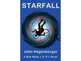 Livro Starfall A Stan Wade, La Pi Novel De John Hegenberger (inglês)