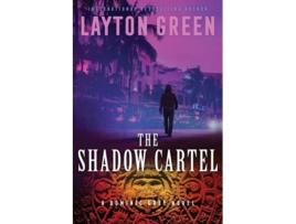 Livro The Shadow Cartel De Layton Green (inglês)