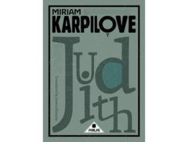 Livro Judith A Tale Of Love Amp Woe De Miriam Karpilove (inglês)