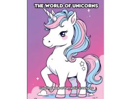 Livro The World of Unicorns Coloring Book of Fantastic Creatures de LIBROTEKA (Inglês)