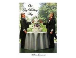 Livro Our Gay Wedding Day William Giancursio (Inglês)