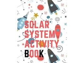 Livro Solar System Activity Book.maze Game, Coloring Pages, Find The Difference, How Many? Space Race And Many More. De Cristie Publishing (inglês)