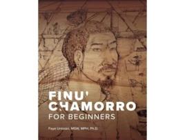 Livro Finu Chamorro for Beginners de Faye Untalan MSW MPH PhD (Inglês - Capa Dura)