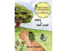 Livro Oaky The Oak Leaf De Marian Hawkins (inglês - Capa Dura)