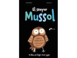 Livro El Senyor Mussol Da Editorial Bruixola De Desconocido (espanhol)