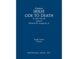 Livro Ode To Death, H.144 De Gustav Holst (inglês)
