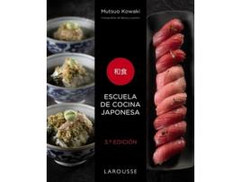 Livro Escuela De Cocina Japonesa Da Editorial Larousse De Mutsuo Kowaki (espanhol - Capa Dura)