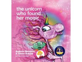 Livro The Unicorn Who Found Her Magic De Timea Kulcsar (inglês)