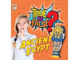 Livro True or False? Ancient Egypt de Lauren Kelliher (Inglês - Capa Dura)
