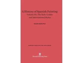 Livro A History Of Spanish Painting, Volume Iii De Chandler Rathfon Post (inglês - Capa Dura)