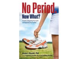 Livro No Period. Now What? De Nicola J Rinaldi, Stephanie G Buckler Et Al. (inglês)