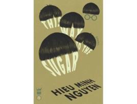 Livro This Way to the Sugar de Hieu Minh Nguyen (Inglês - Capa Dura)