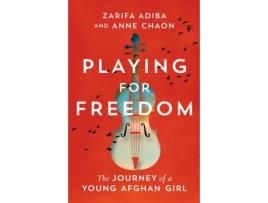 Livro Playing For Freedom De Anne Chaon (inglês)