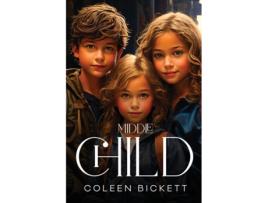 Livro Middle Child de Coleen Bickett (Inglês)