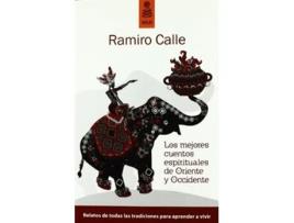 Livro Los Mejores Cuentos Espirituales De Oriente Y Occidente Da Editorial Kailas De Ramiro Calle Capilla (espanhol)
