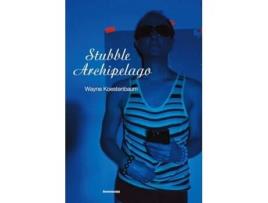 Livro Stubble Archipelago De Wayne Koestenbaum (inglês)