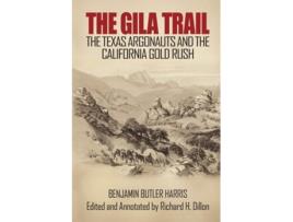 Livro The Gila Trail De Benjamin Butler Harris (inglês)