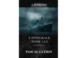 Livro LÉnigme - lintégral Tome 1,2,3 Le Bateau de Guérin (Inglês)