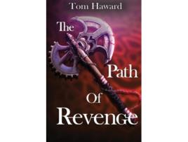 Livro The Path of Revenge de Tom Haward (Inglês)