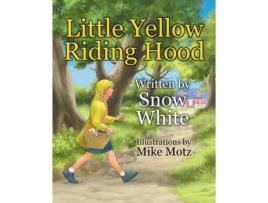 Livro Little Yellow Riding Hood De Snow White (inglês)