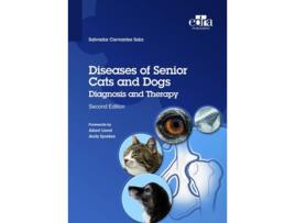 Livro Diseases Of Senior Cats And Dogs - Diagnosis And Therapy De Salvador Cervantes Sala (inglês)