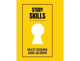 Livro Study Skills Planner and Curriculum de Anna Solomon e Kailey Ossanna (Inglês)