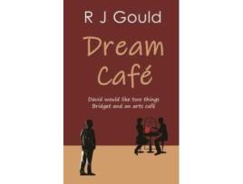 Livro Dream Cafe De R J Gould (inglês)