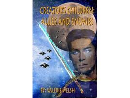 Livro Creators Children Allies And Enemies De Valerie Walsh (inglês)