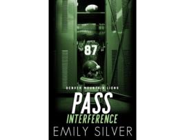 Livro Pass Interference de Emily Silver (Inglês)