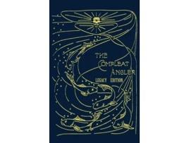 Livro The Compleat Angler - Legacy Edition De Isaak Walton (inglês - Capa Dura)