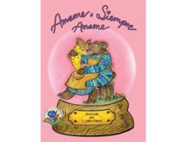 Livro Amame, Siempre Amame de C &Amp, L &Amp et al. (Inglês)