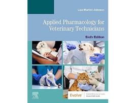 Livro Applied Pharmacology For Veterinary Technicians de Martini-Johnson (Inglês)
