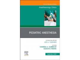 Livro Pediatric Anesthesia de Alison R. Perate (Inglés)