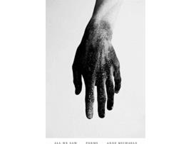 Livro All We Saw de Anne Michaels (Inglês)