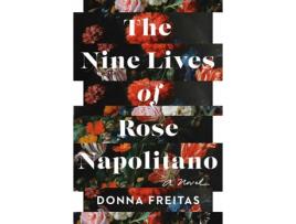 Livro The Nine Lives Of Rose Napolitano de Donna Freitas (Inglês)