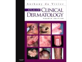 Livro Atlas Of Clinical Dermatology de Anthony Du Vivier (Inglés) 