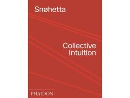 Livro Snøhetta: Collective Intuition de Vários Autores (Espanhol)