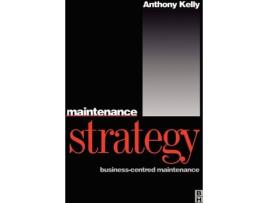 Livro Maintenance Strategy de Kelly (Inglês)