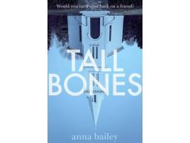 Livro Tall Bones de Anna Bailey (Inglês)