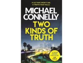 Livro Two Kinds Of Truth de Michael Connelly