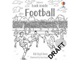 Livro Look Inside Football de Rob Lloyd (Inglês)