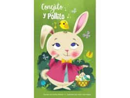 Livro Las Aventuras De Conejito Y Pollito de Emily Skwish (Espanhol)