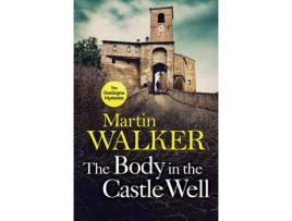 Livro The Body In The Castle Well de Martin Walker (Inglês)